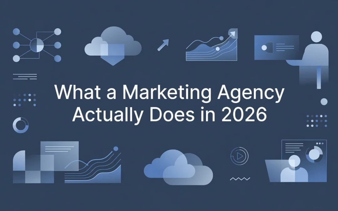 Professional header image for industry analysis: What a Marketing Agency Actually Does in 2026